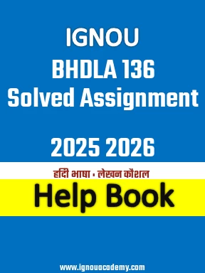 IGNOU BHDLA 136 Solved Assignment 2025 2026